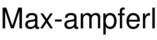 Max-ampferl
